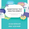 Quantitative Text Analysis Using R: Scraping, Preparing, Visualising and Modelling Data (PDF)