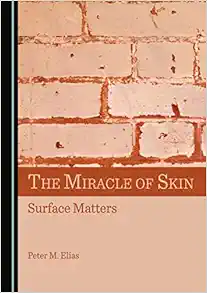 The Miracle of Skin: Surface Matters (PDF)