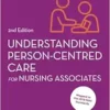 Understanding Person-Centred Care for Nursing Associates (Understanding Nursing Associate Practice), 2nd Edition (PDF)