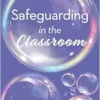 Safeguarding in the Classroom (PDF)