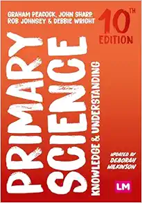 Primary Science: Knowledge and Understanding (Achieving QTS Series), 10th Edition (PDF)