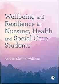 Wellbeing and Resilience for Nursing, Health and Social Care Students (PDF)