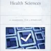 Accreditation in the Health Sciences (Medical Library Association Books Series) (EPUB)