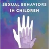 Addressing Problematic Sexual Behaviors in Children: How We Can Help (EPUB)