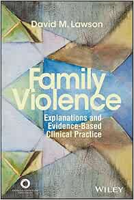 Family Violence: Explanations and Evidence-Based Clinical Practice (EPUB)