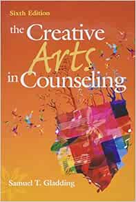 The Creative Arts in Counseling, 6th Edition (PDF)
