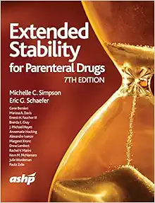 Extended Stability for Parenteral Drugs, 7th Edition (PDF)