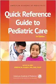 Quick Reference Guide to Pediatric Care, 3rd Edition (PDF)
