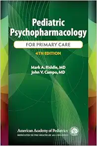 Pediatric Psychopharmacology for Primary Care, 4th Edition (PDF)