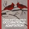 Cases and Concepts in Occupational Adaptation: Translating Theory into Action (PDF)