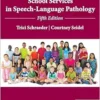 A Guide to School Services in Speech-Language Pathology, 5th Edition (PDF)