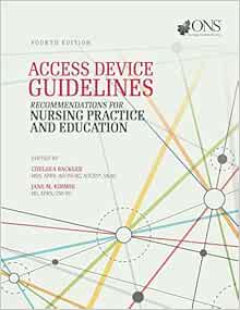 Access Device Guidelines: Recommendations for Nursing Practice and Education, 4th Edition (PDF)