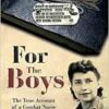 For the Boys: The War Story of a Combat Nurse in Patton’s Third Army (EPUB)