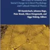 Beyond Adaptation: The Unity of Personal and Social Change in Critical Psychology and Cultural-Historical Theory ((Post-)Critical Global Childhood & Youth Studies, 4) (PDF)