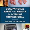 Occupational Safety and Health for the Young Professional (PDF)
