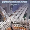 Risk Management for Medical Device Manufacturers (EPUB)