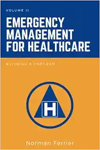 Emergency Management for Healthcare: Building a Program (EPUB)