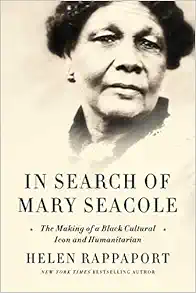 In Search of Mary Seacole: The Making of a Black Cultural Icon and Humanitarian (EPUB)