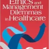 The Tracks We Leave: Ethics and Management Dilemmas in Healthcare, 4th Edition (Ache Management) (EPUB)