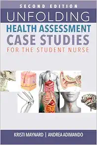 Unfolding Health Assessment Case Studies for the Student Nurse, 2nd Edition (PDF)