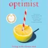 Incurable Optimist: Living with Illness and Chronic Hope (EPUB)