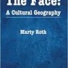 The Face: A Cultural Geography (EPUB)