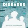 Forgotten People, Forgotten Diseases: The Neglected Tropical Diseases and Their Impact on Global Health and Development, 3rd Edition (ASM Books) (EPUB)