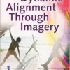 Dynamic Alignment Through Imagery, 3rd Edition (PDF)