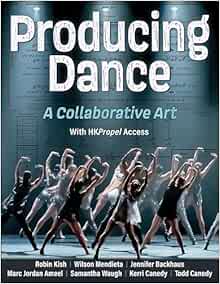 Producing Dance: A Collaborative Art (PDF)