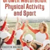 Growth, Maturation, Physical Activity, and Sport, 3rd Edition (EPUB)