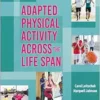 Adapted Physical Activity Across the Life Span (PDF)