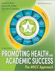Promoting Health and Academic Success: The WSCC Approach, 2nd Edition (PDF)