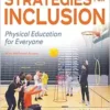 Strategies for Inclusion: Physical Education for Everyone, 4th Edition (PDF)