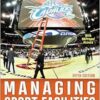 Managing Sport Facilities, 5th Edition (EPUB)