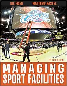 Managing Sport Facilities, 5th Edition (EPUB)