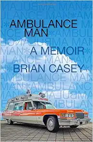 Ambulance Man: A Memoir (EPUB)