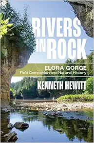 Rivers in Rock: Elora Gorge Field Companion and Natural History (PDF)