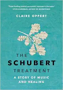 The Schubert Treatment: A Story of Music and Healing (EPUB)