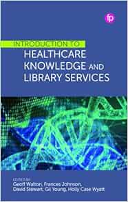 Introduction to Healthcare Knowledge and Library Services (EPUB)