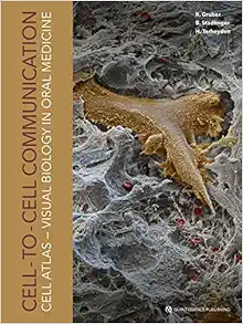 Cell-To-Cell Communication Cell-Atlas: Visual Biology in Oral Medicine (PDF)