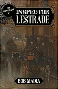 The Disappearance Of Inspector Lestrade (EPUB)