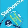 Stethoscope: The Making of a Medical Icon (EPUB)