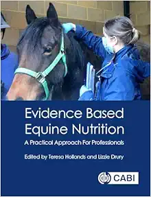 Evidence Based Equine Nutrition: A Practical Approach For Professionals (PDF)
