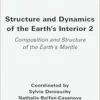Structure and Dynamics of the Earth’s Interior 2: Composition and Structure of the Earth’s Mantle (ISTE Invoiced) (PDF)