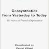 Geosynthetics from Yesterday to Today: 55 Years of French Experience (ISTE Invoiced) (PDF)