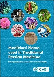 Medicinal Plants used in Traditional Persian Medicine (PDF)