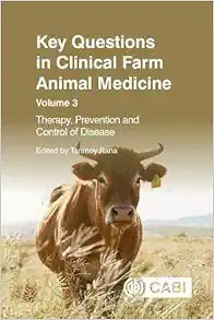 Key Questions in Clinical Farm Animal Medicine: Therapy, Prevention and Control of Disease (CABI Key Questions) (PDF)