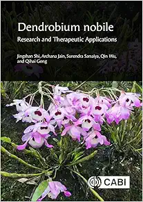 Dendrobium Nobile: Research and Therapeutic Applications (PDF)