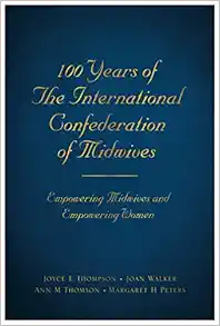 100 Years of The International Confederation of Midwives (EPUB)