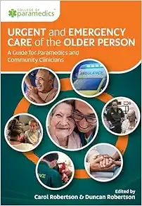 Urgent and Emergency Care of the Older Person: A Guide for Paramedics and Community Clinicians (PDF)